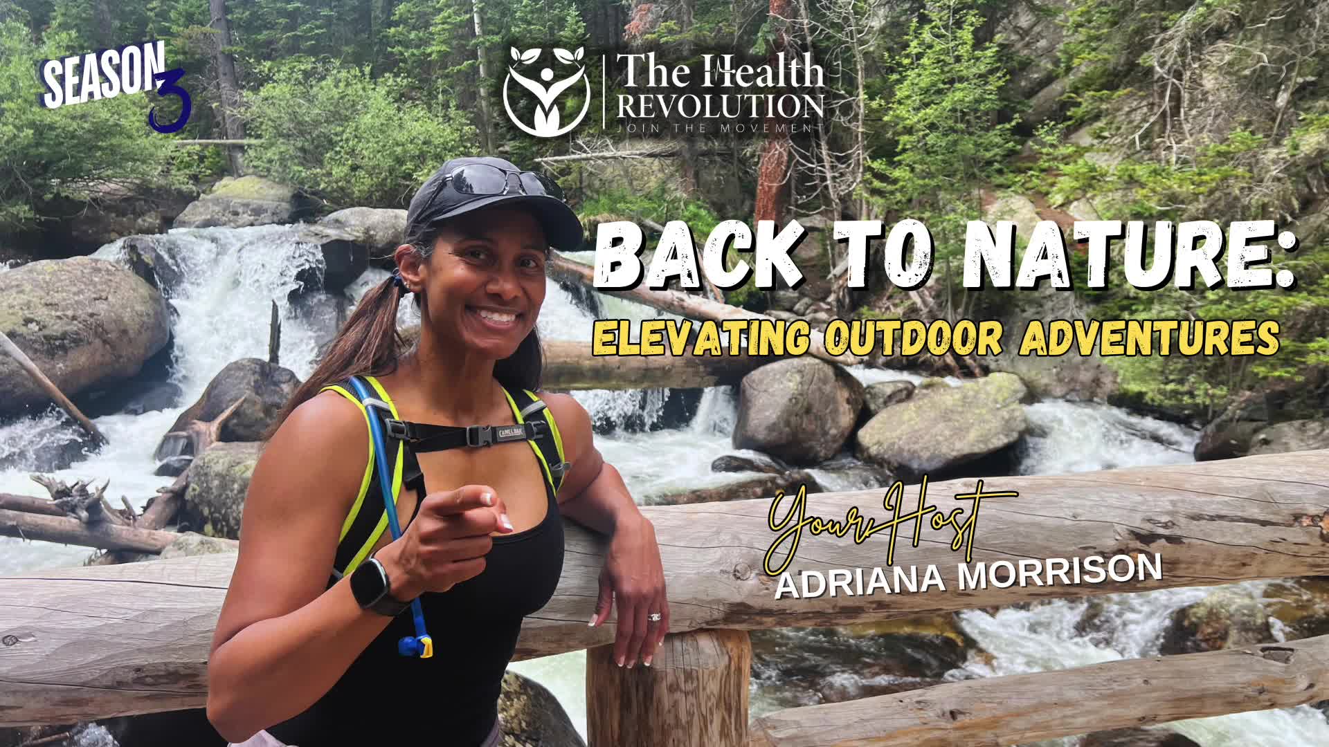 S3E9 Back To Nature Elevating Outdoor Adventures, with Adriana Morrison