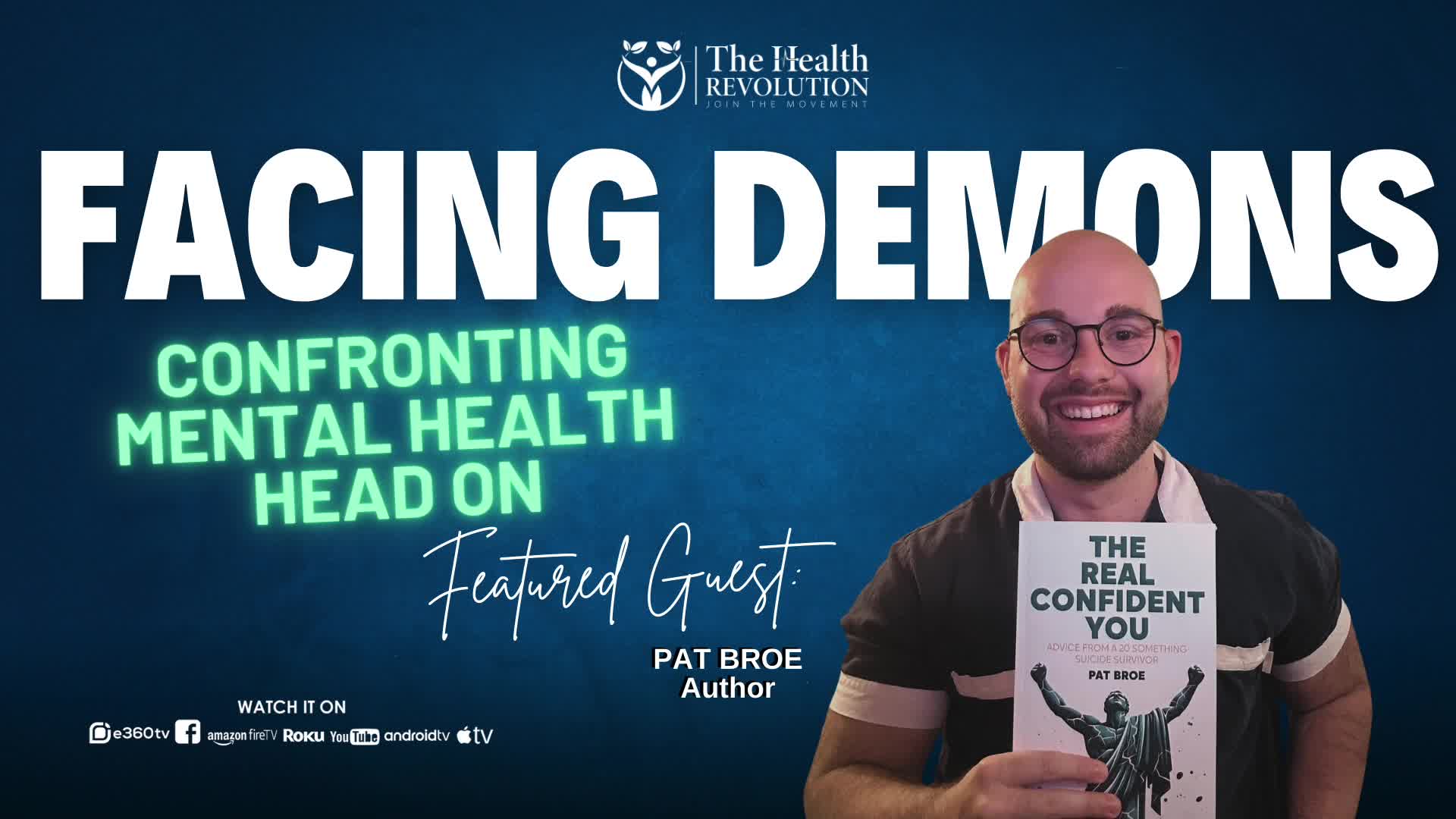 S3E13 Facing Demons, with guest Pat Broe