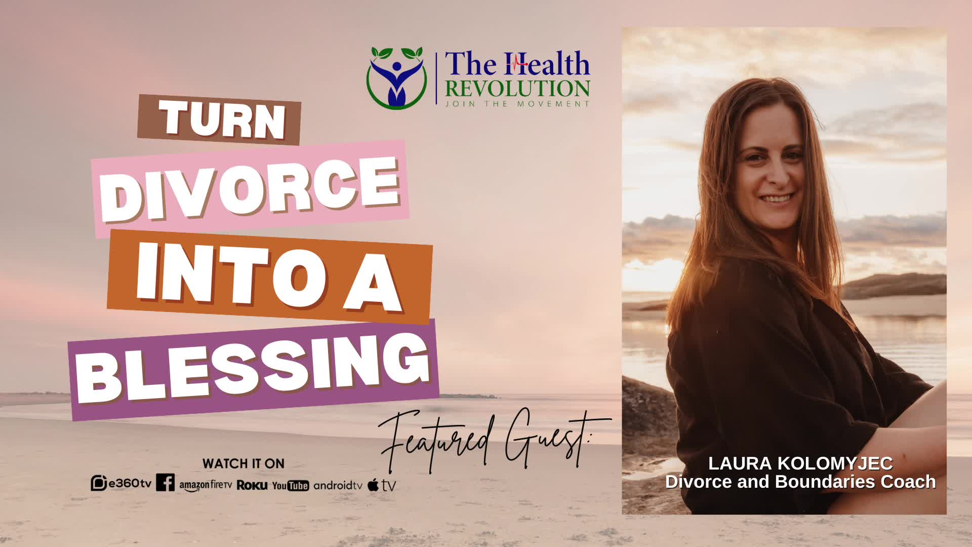 S3E10 Turn Divorce Into A Blessing, with guest Laura Kolomyjec