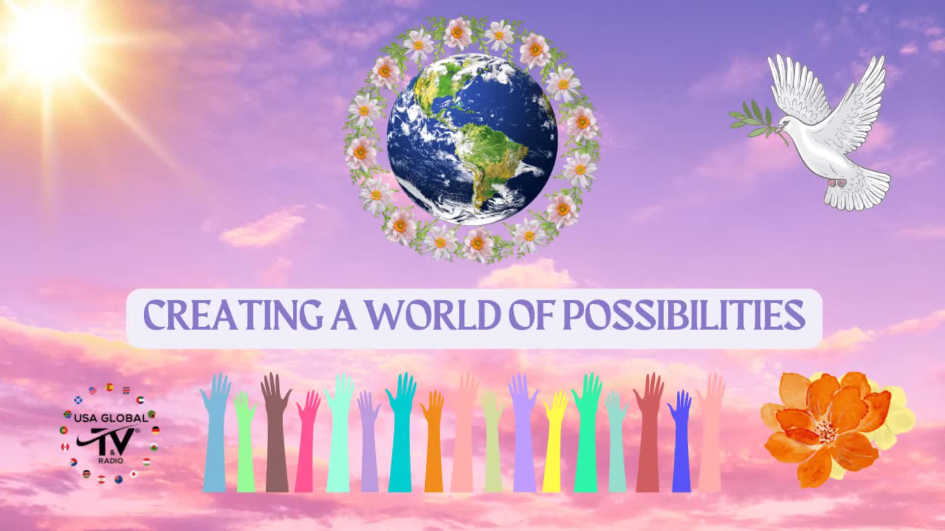 CREATING A WORLD OF POSSIBILITIES: TRANSFORMING LEADERSHIP & IGNITING GLOBAL IMPACT