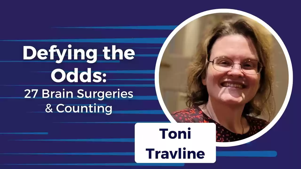 Defying the Odds: 27 Brain Surgeries & Counting S3E5