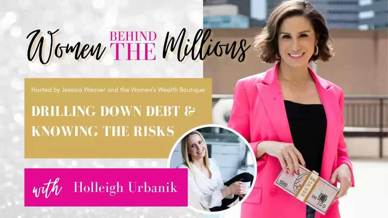 S2 Ep9 - Drilling Down Debt & Knowing the Risks with Holleigh Urbanik