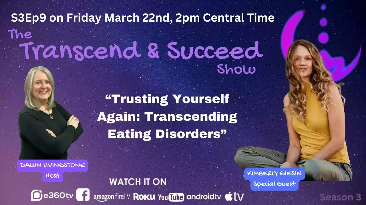 S3Ep9 Trusting Yourself Again: Transcending Eating Disorders