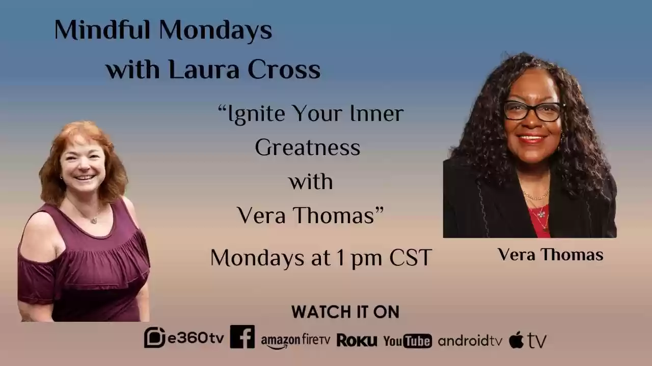 S3E5 - Ignite Your Inner Greatness with Vera Thomas