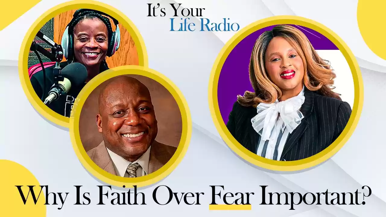 Why Is Faith Over Fear Important?