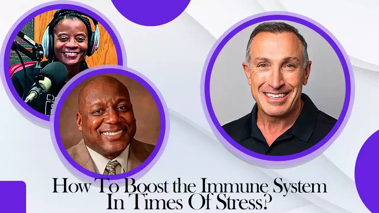 How To Boost the Immune System In Times Of Stress?