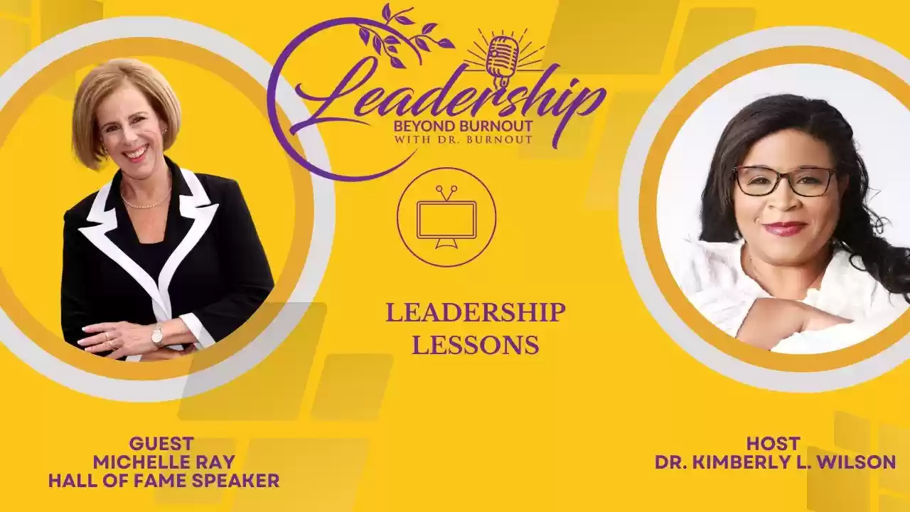 S1 E14 - Leadership Beyond Burnout : Leadership Lessons