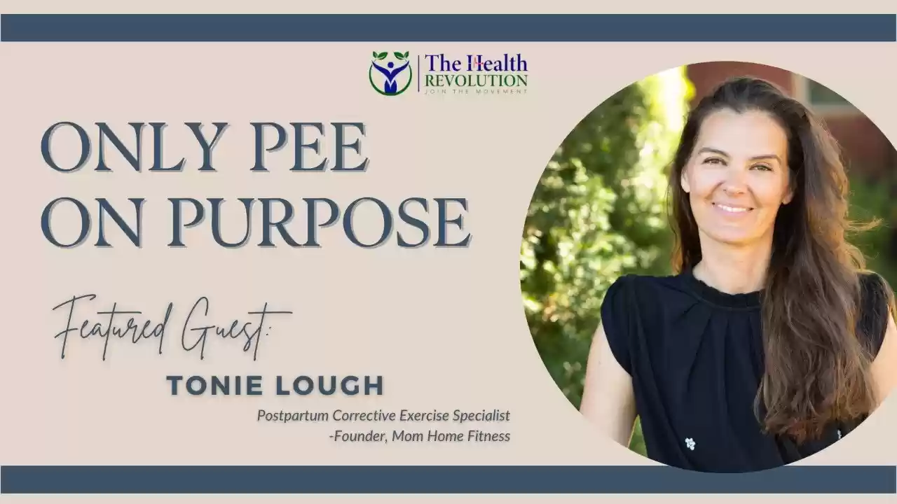S1E15 Only Pee On Purpose, with featured guest Tonie Lough