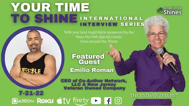 Emilio Roman - S-3 Ep46 Your Time to Shine with Host Angel Marie