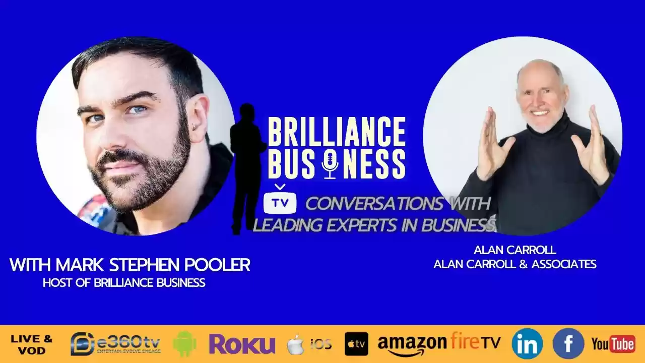 Brilliance Business TV A Conversation With Alan Carroll