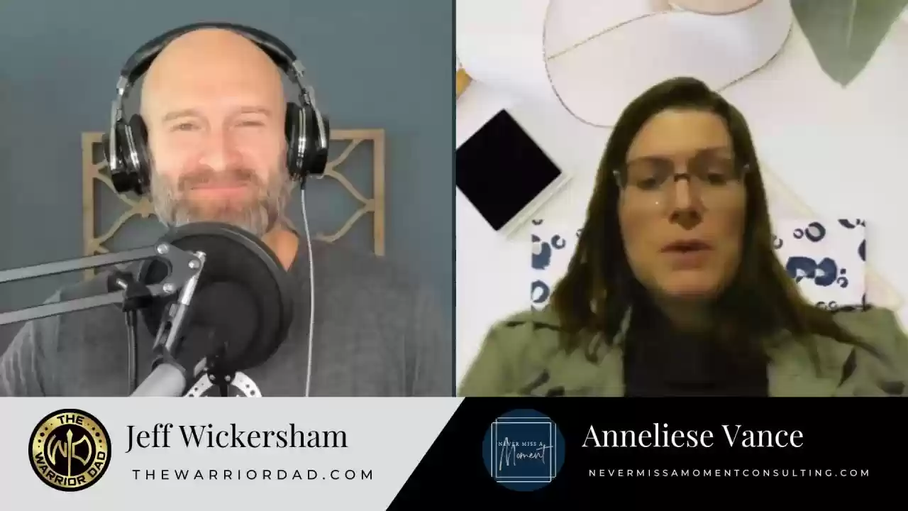 S1 E11 - The Impact of Dads with Anneliese Vance - The Warrior Dad