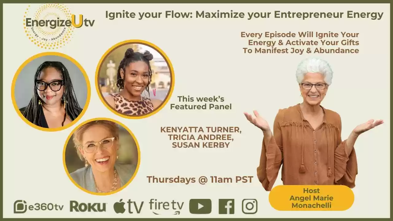 S5 Ep13 - Ignite your Flow- Maximize your Entrepreneur Energy TV Show