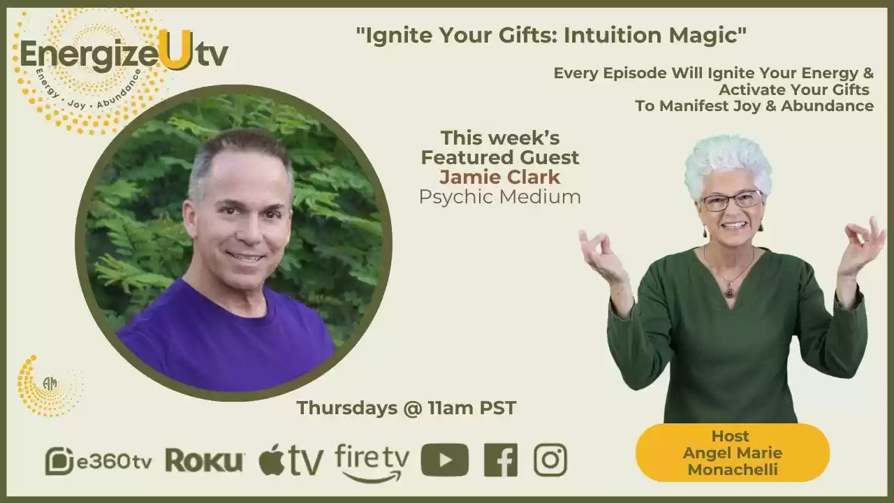 S5 Ep8 - Ignite Your Gifts: Intuition Magic TV Show with Jamie Clark