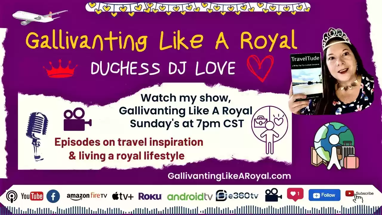 S1:E12 Updates on Gallivanting Like A Royal show