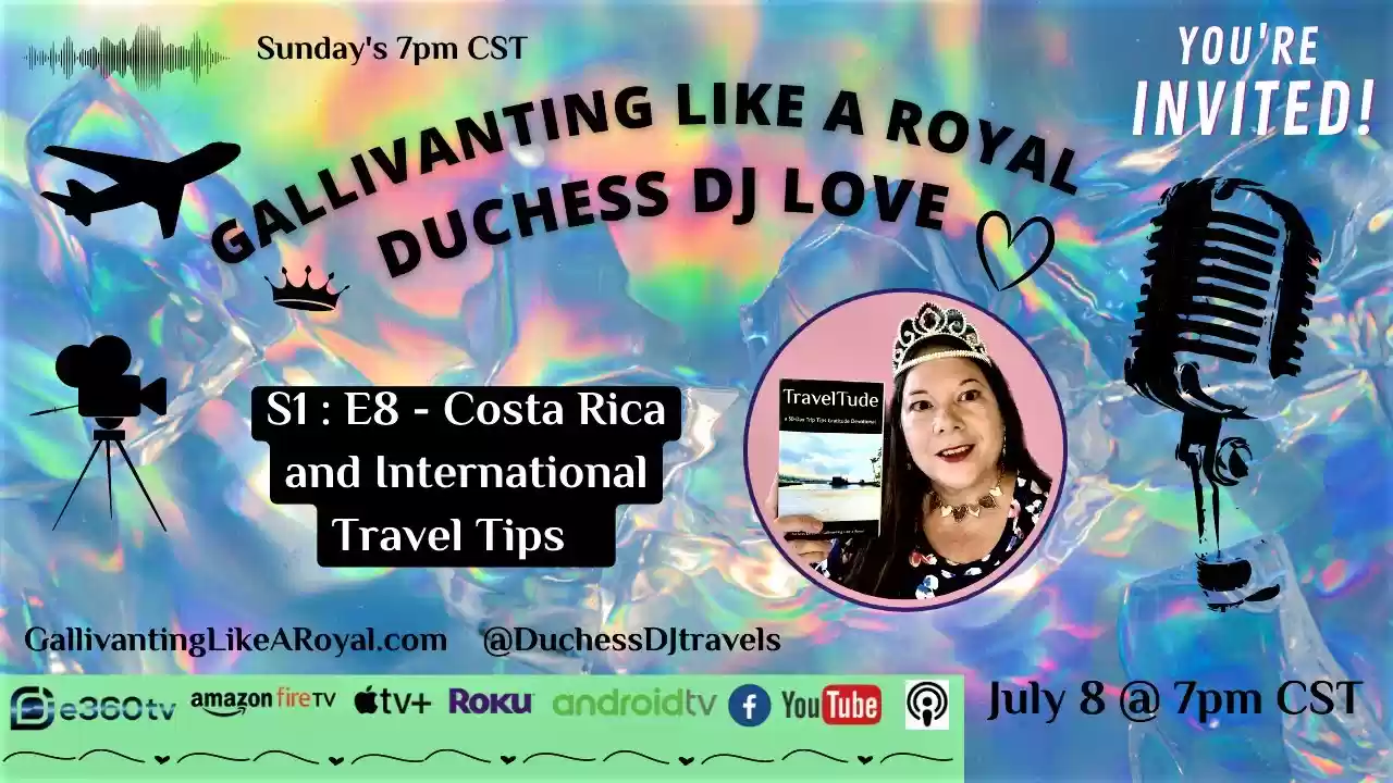 S1:E8 - Costa Rica and International Travel Tips