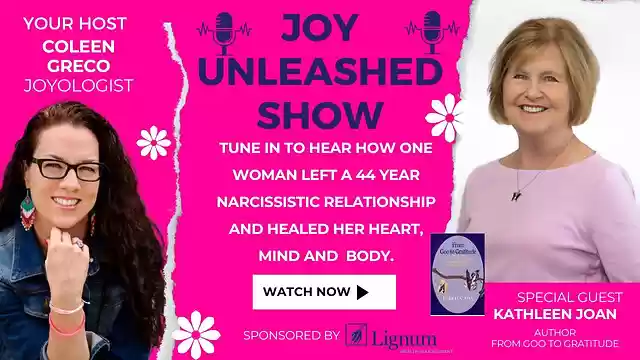 Joy Unleashed: She Healed Herself with Kathleen Joan