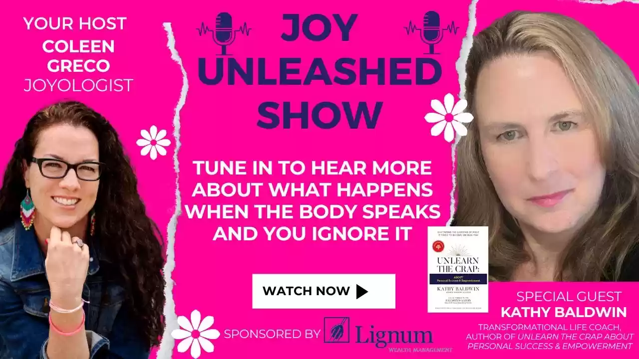 Joy Unleashed: Rise Up with Kathy Baldwin