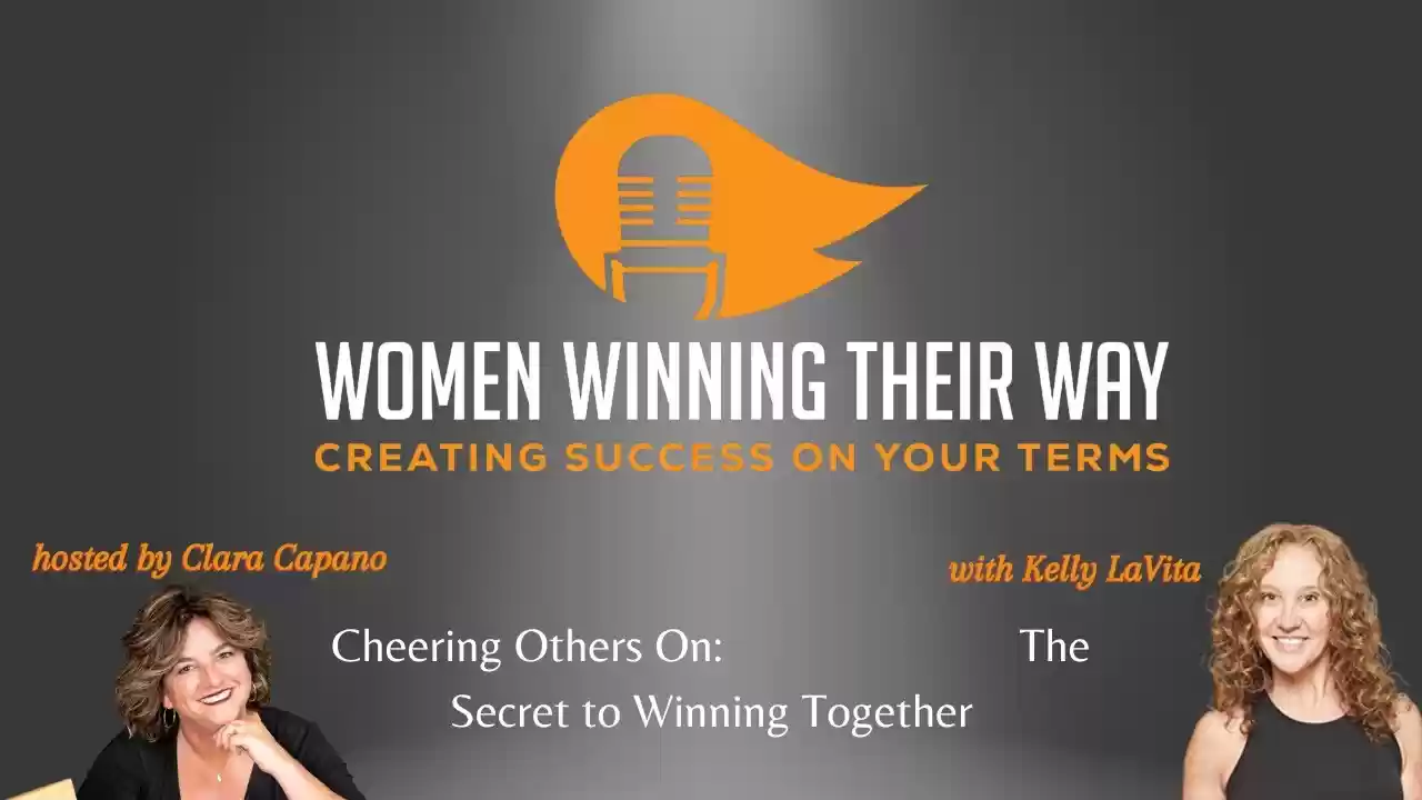 Cheering Others On: The Secret to Winning Together Kelli LaVita