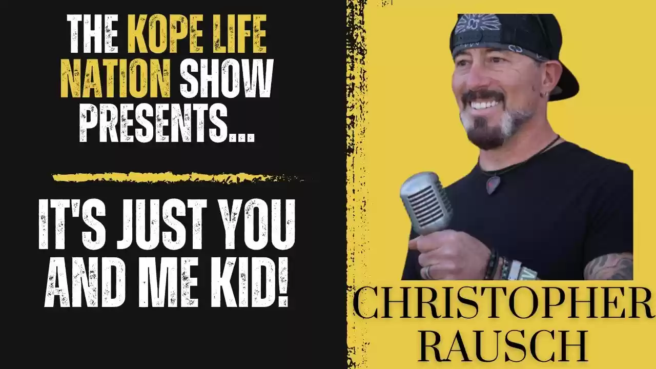 It's Just You and Me Kid!