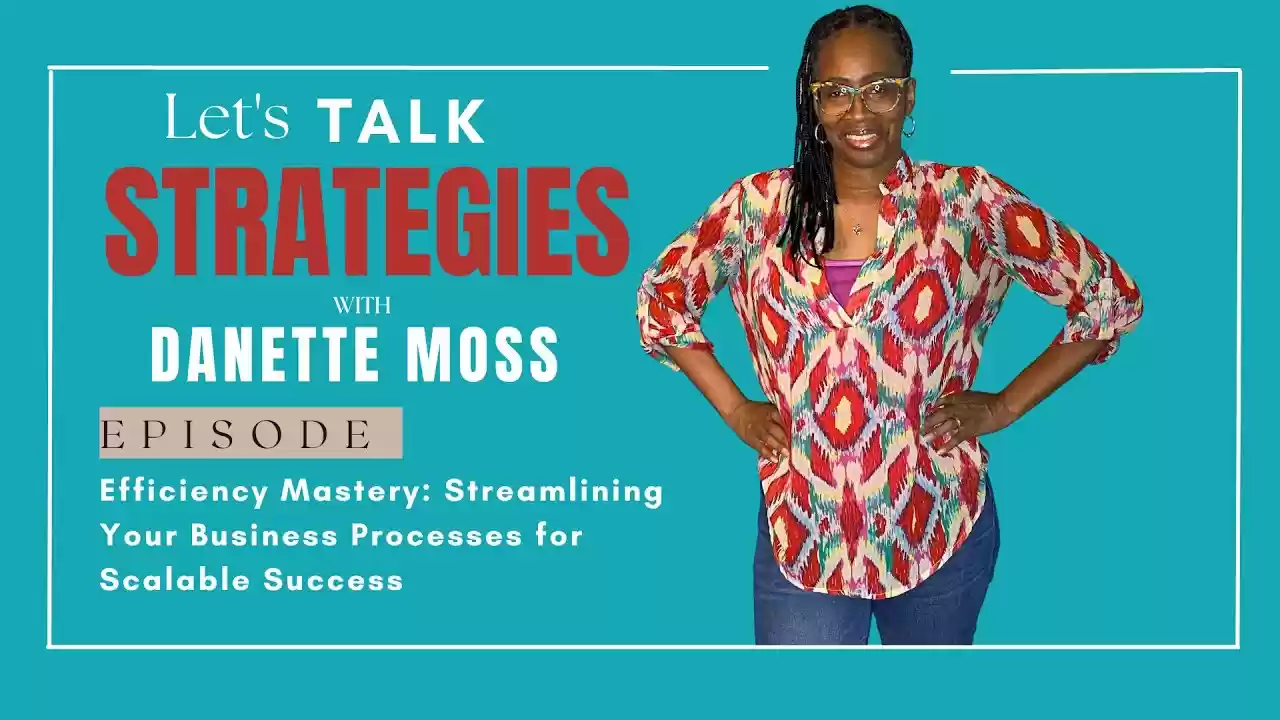 Efficiency Mastery Streamlining Your Business Processes for Scalable Success