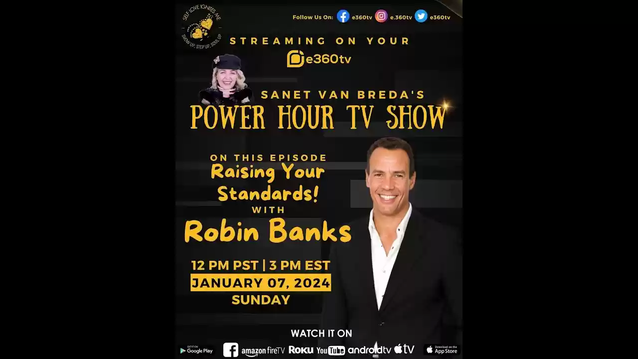 S2E02 - Power Hour TV Show - Raising your Standards By Robin Banks!
