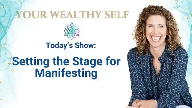 S1E8 - Set the Stage for Manifesting