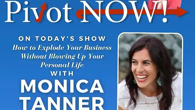 How to Explode Your Business Without Blowing Up Your Personal Life