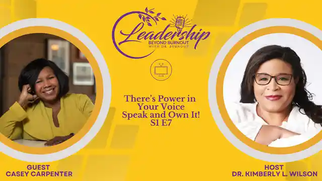 S1 E7 - There's Power in Your Voice: Speak and Own It!