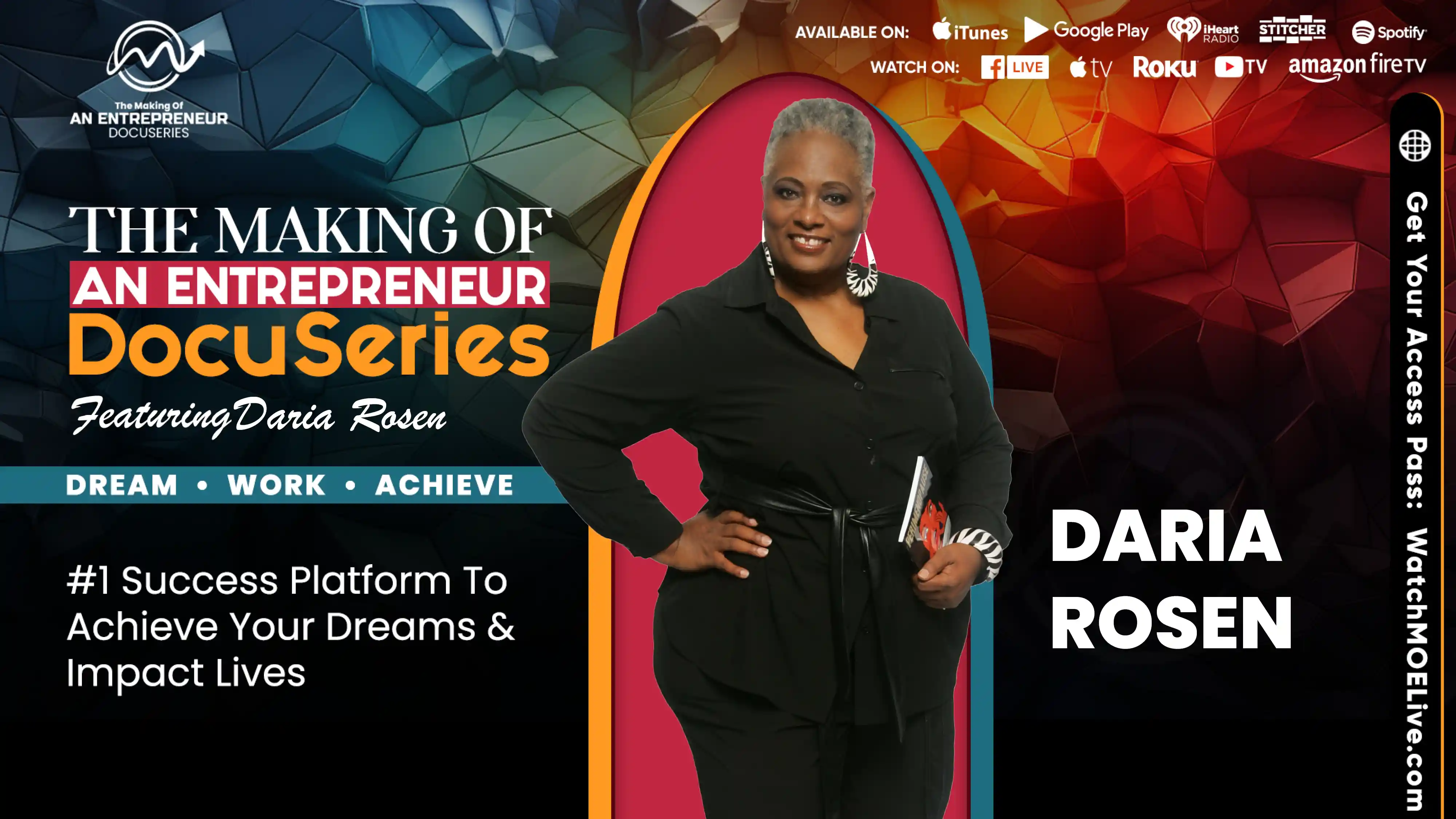 S4 E25 - Daria Rosen - The Making Of An Entrepreneur DocuSeries