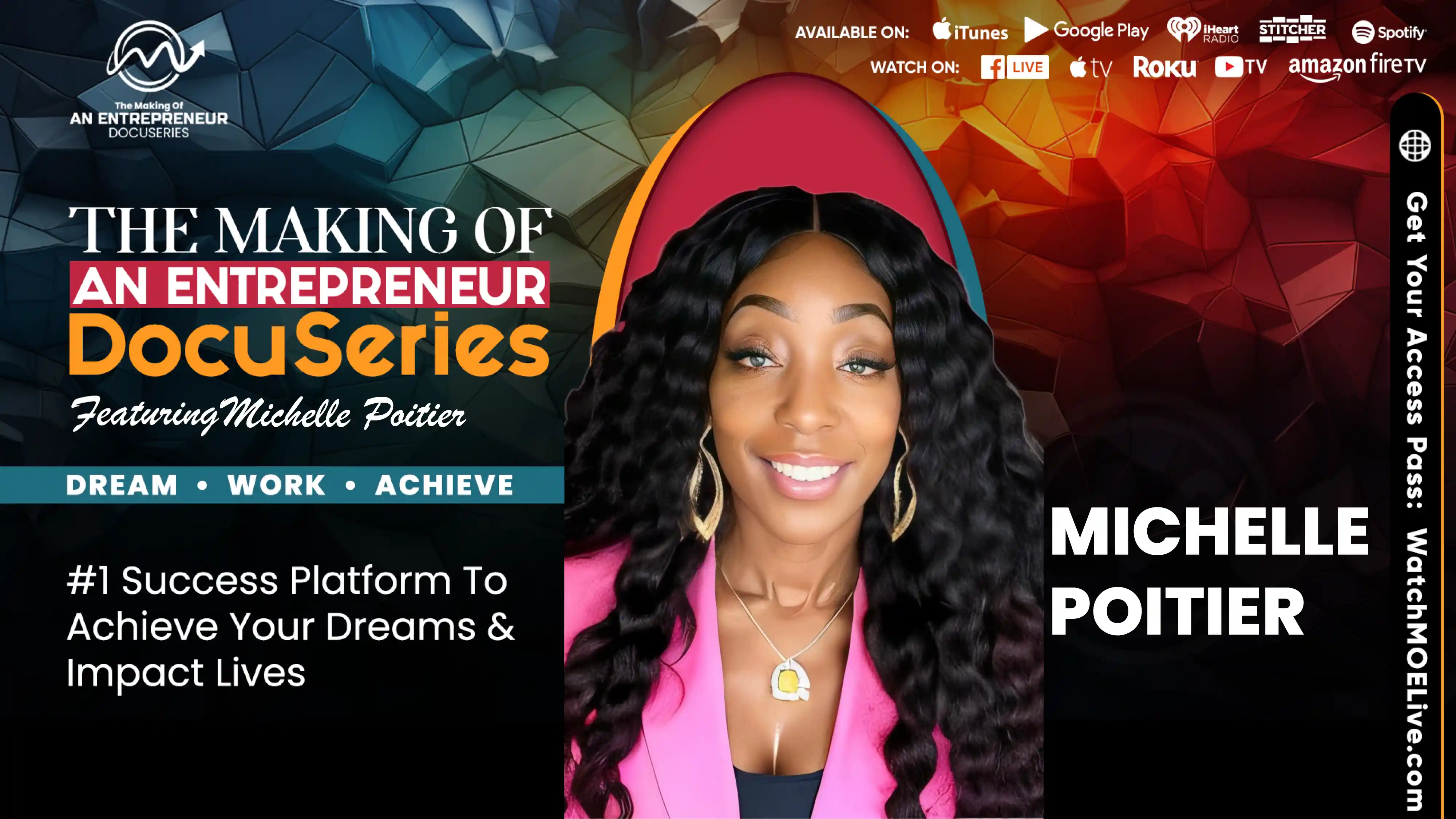 S4 E22 - Michelle Poitier - The Making Of An Entrepreneur DocuSeries