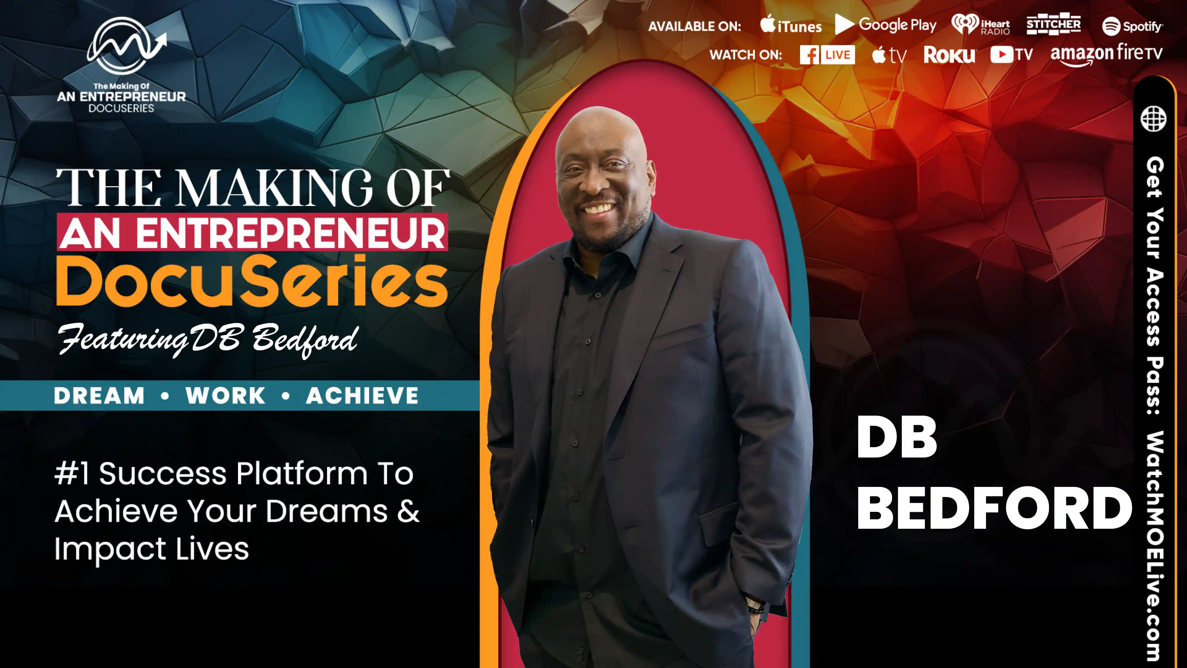 S4 E7 - DB Bedford - The Making Of An Entrepreneur DocuSeries