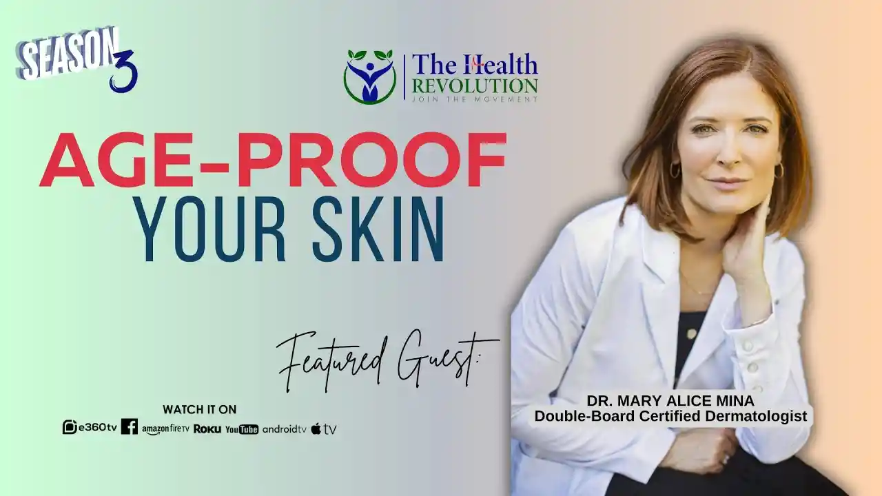 S3E3 Age Proof Your Skin, with Dr Mina