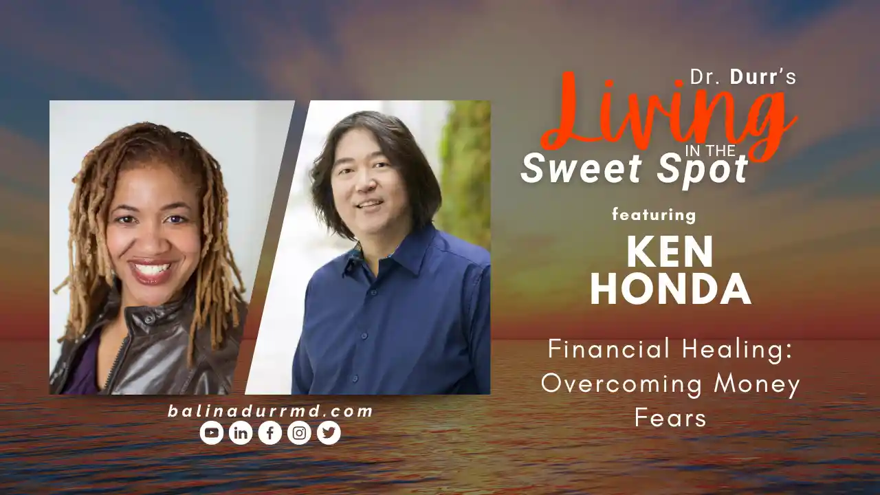 S3 E1 Financial Healing : Overcoming Money Fears with Ken Honda