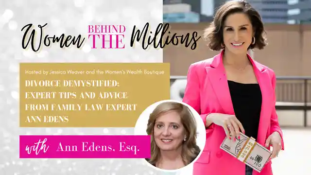 S3 Ep4 - Divorce Demystified: Expert Tips and Advice from Family Law Expert Ann Edens
