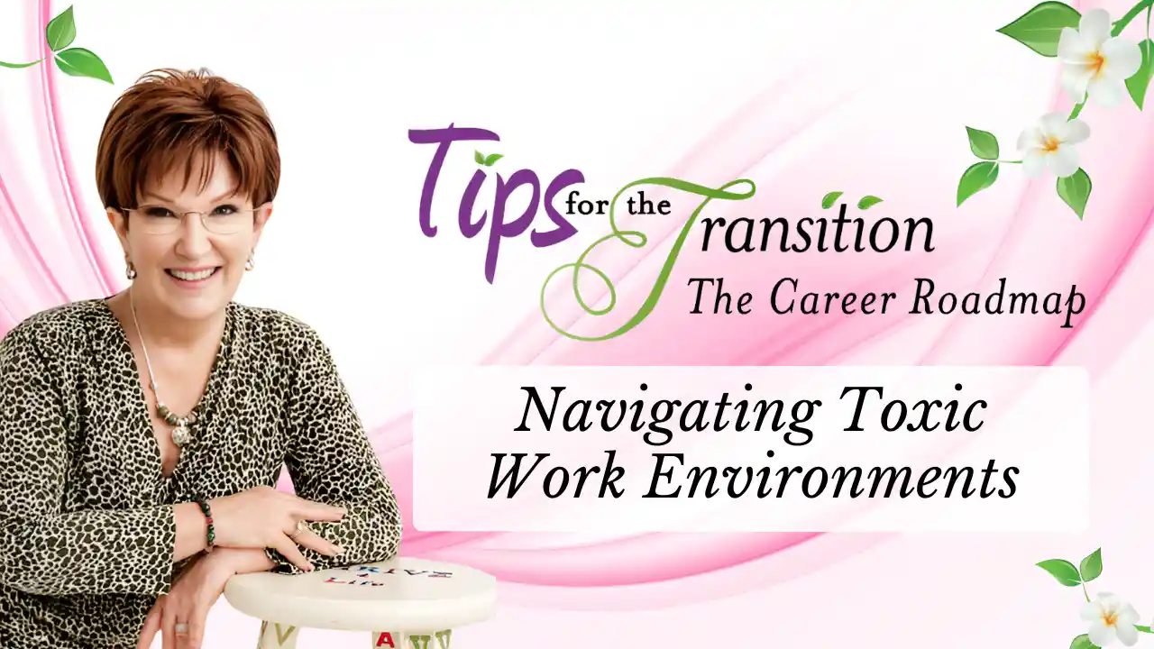 S6E11 - Navigating Toxic Work Environments