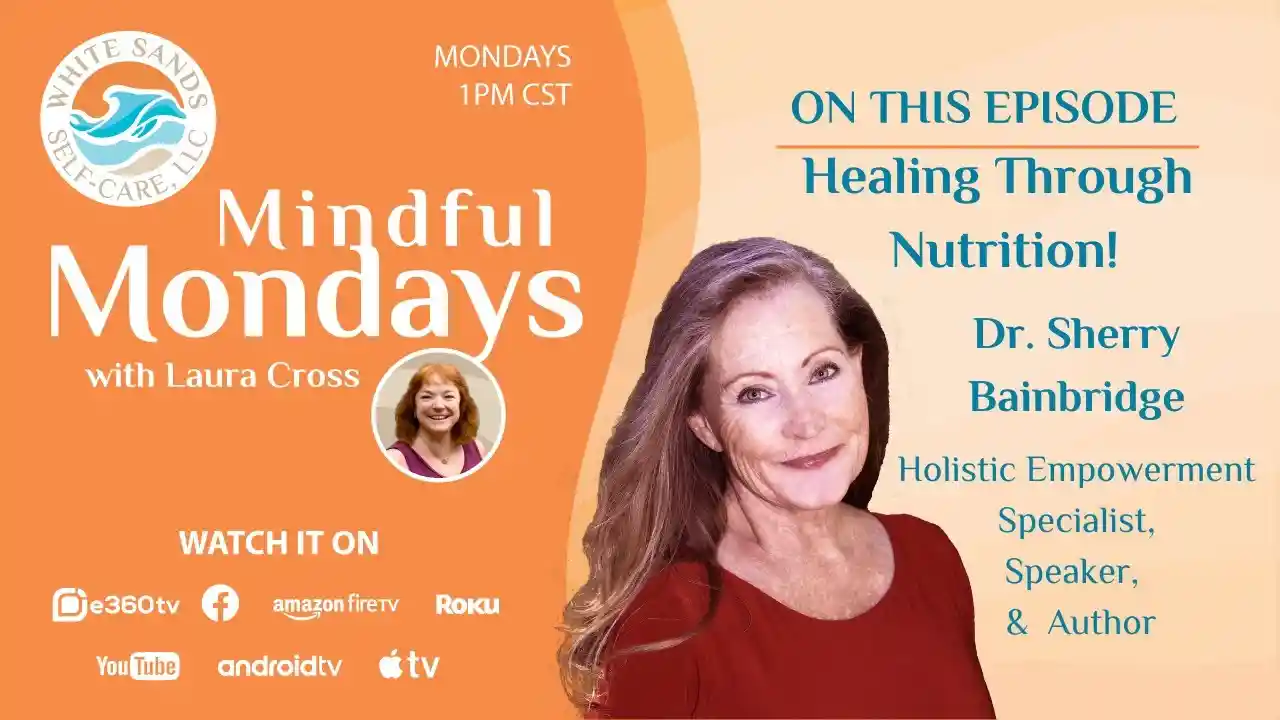 S6E7 - Healing Through Nutrition
