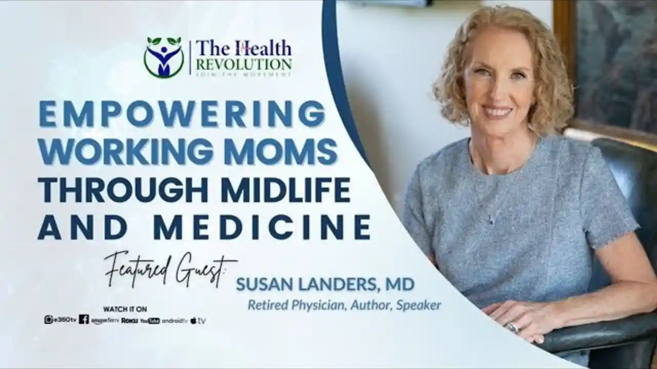 S2E6 Empowering Working Mothers, w/ guest Susan Landers, MD