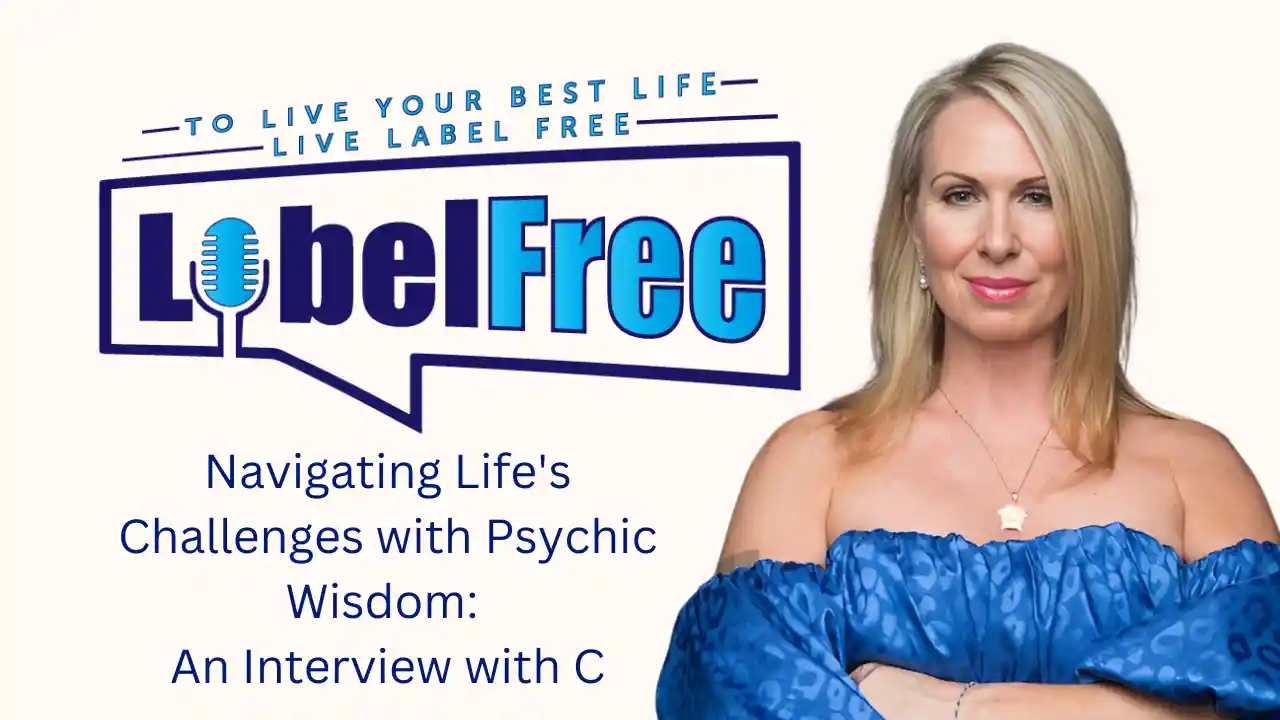 S1 E8 - Navigating Life's Challenges with Psychic Wisdom: An Interview with C