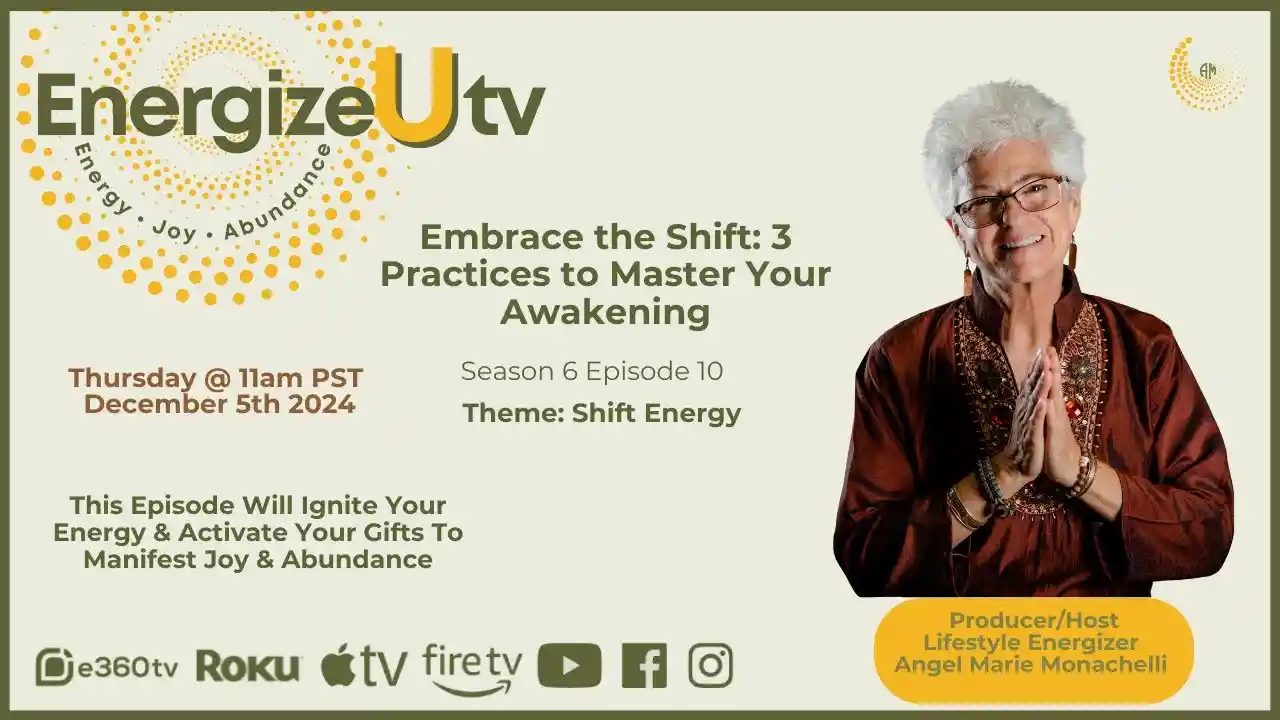S6 Ep10 -  Embrace the Shift: 3 Practices to Master Your Awakening