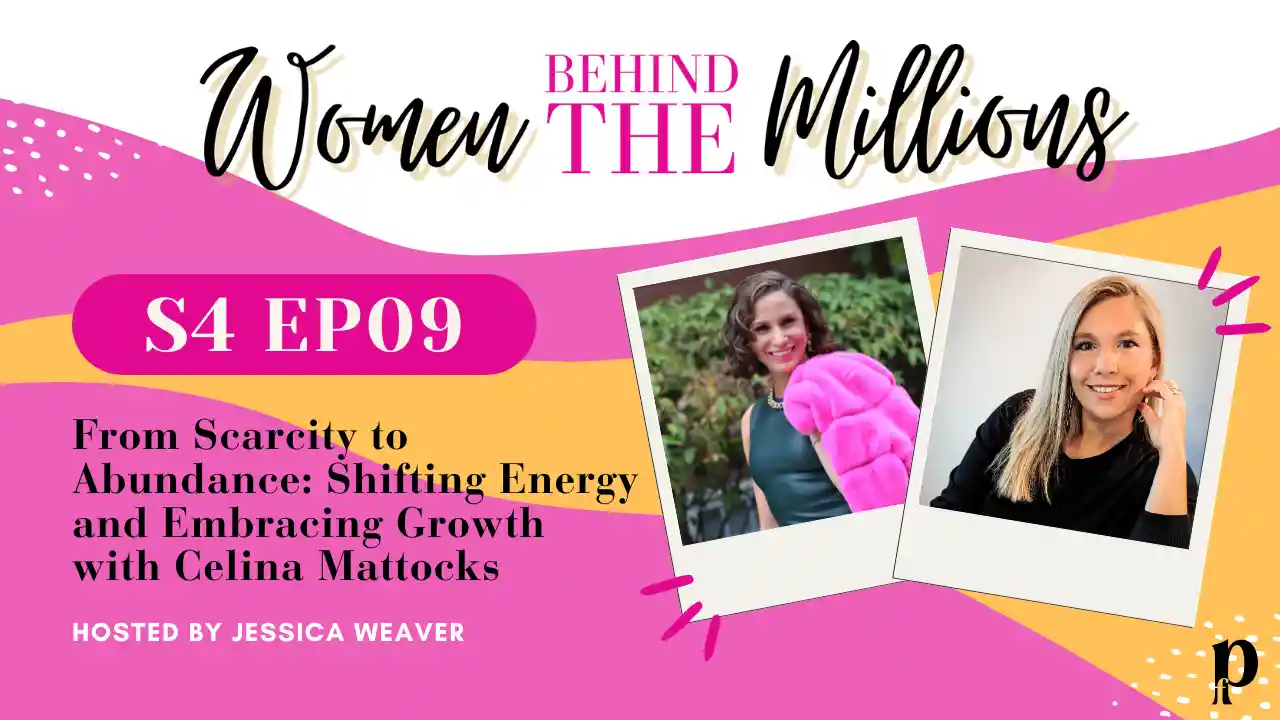 S4 Ep9 -  From Scarcity to Abundance: Shifting Energy and Embracing Growth with Celina Mattocks