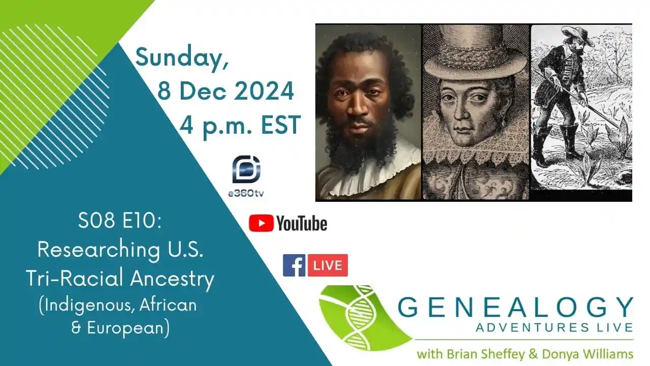 S08 E10 - Researching U.S. Tri-Racial Ancestry
