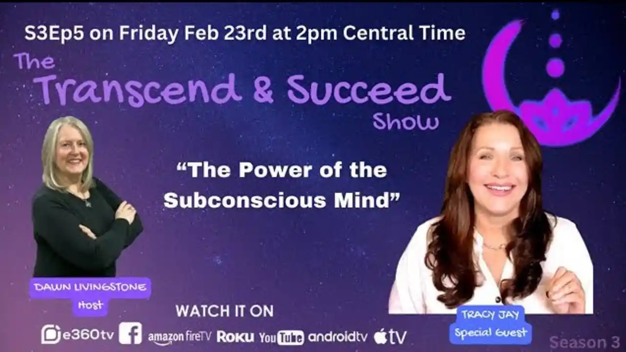 S3Ep5 The Power of the Subconscious Mind