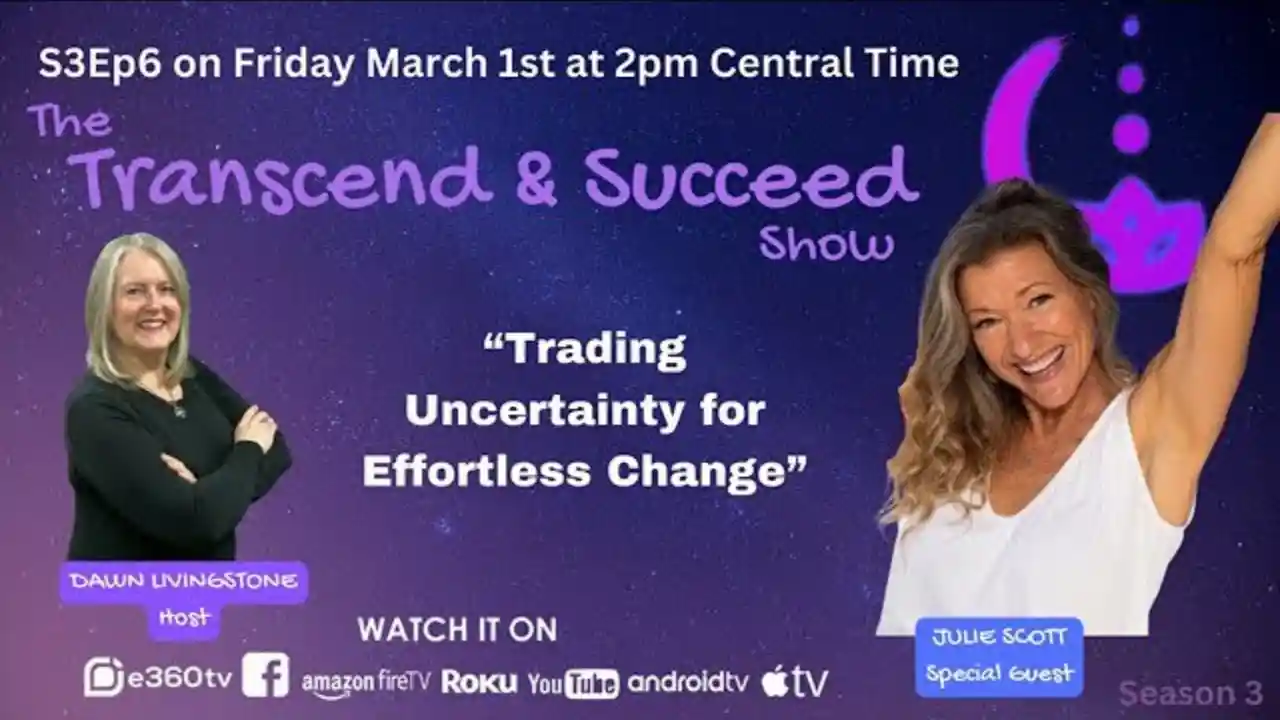 S3Ep6 - Trading Uncertainty for Effortless Change