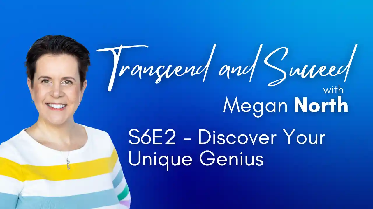 S6E2 - Discover Your Unique Genius