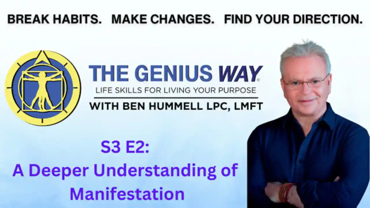S3 E2 A Deeper Understanding of Manifestation