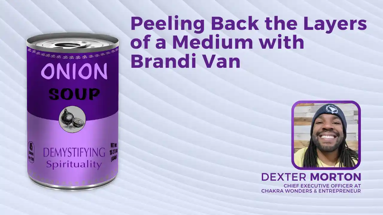 S1E13: Peeling Back the Layers of a Medium with Brandi Van