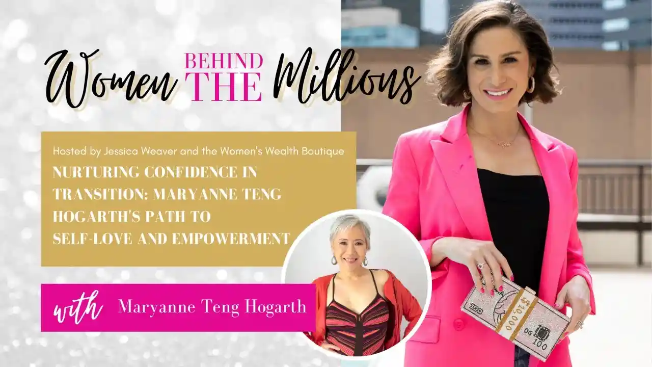 S3 Ep12 - Nurturing Confidence in Transition: Maryanne Teng Hogarth's Path to Self-Love and Empowerm