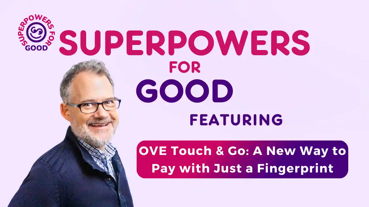 S2 E13 - OVE Touch & Go: A New Way to Pay with Just a Fingerprint