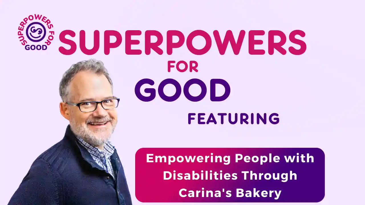 S2 E15 - Empowering People with Disabilities Through Carina's Bakery