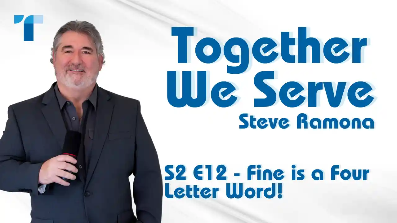 S2 E12 - Fine is a Four Letter Word!